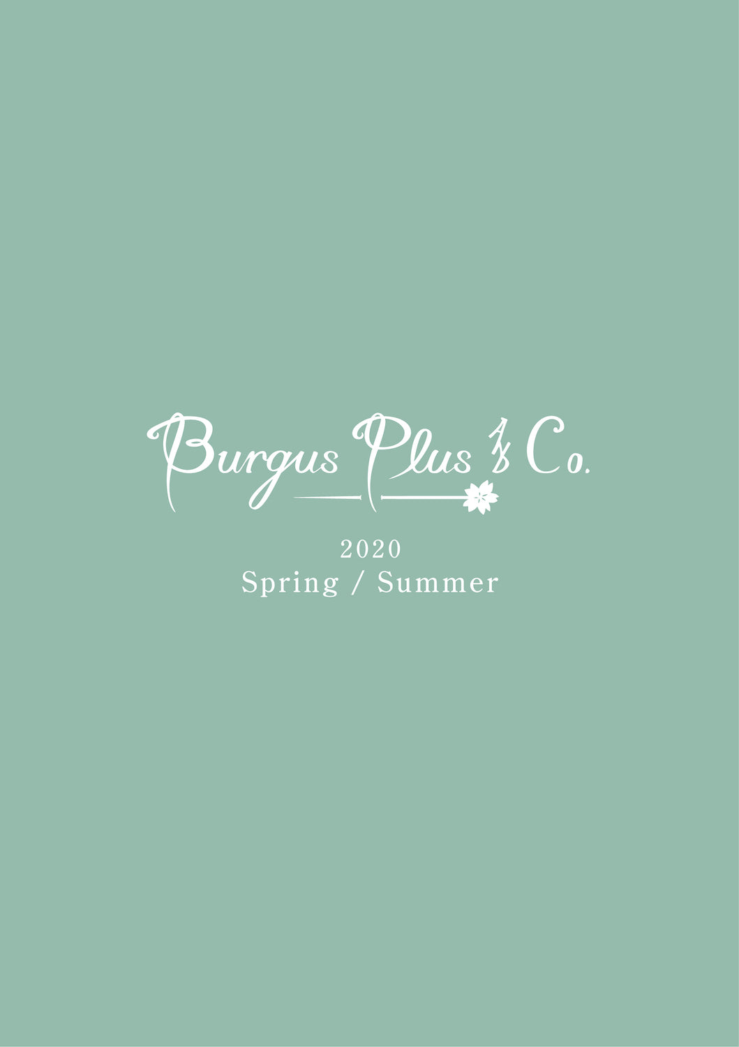 BURGUS PLUS 2020 Spring & Summer