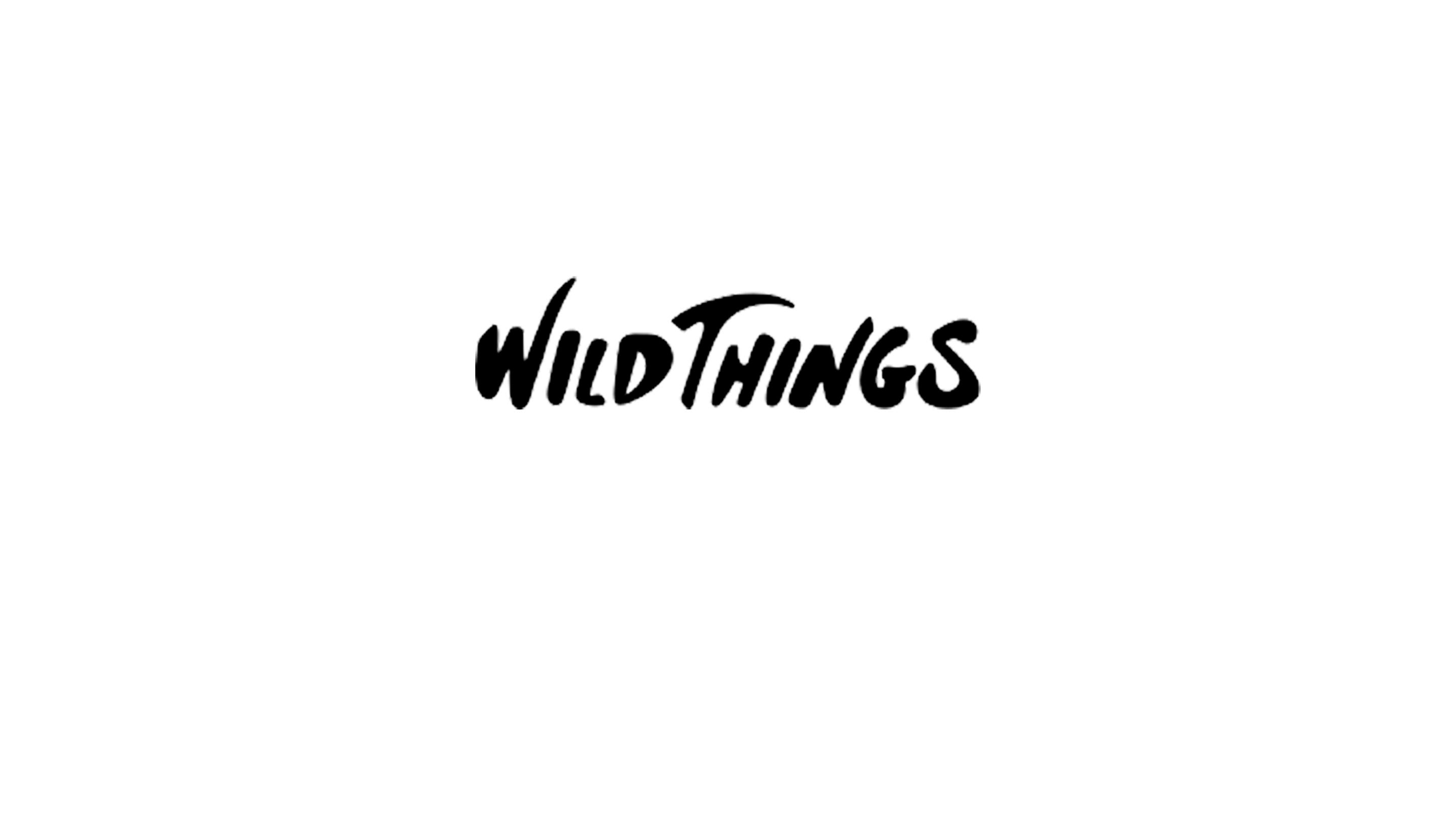 WILD THINGS