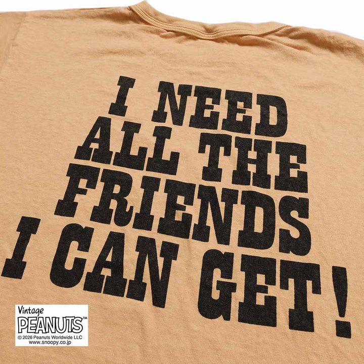WAREHOUSE - S/S T-SHIRT - I NEED ALL THE FRIENDS (CHARLIE BROWN) - YP126S-2